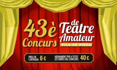 43è Concurs de Teatre Amateur Vila de Piera